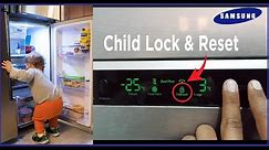 How to Activate and Deactivate Child Lock And Reset On Samsung Side By Side Refrigerator