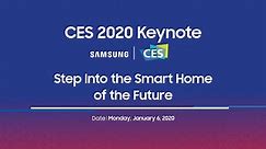 [CES 2020 Keynote] Step Into the Smart Home of the Future l Samsung