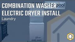 Combination Washer Electric Dryer Installation