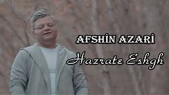 Afshin Azeri - Hazrate Eshgh 2020 (Official Music Video)