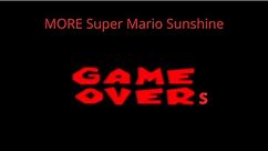 MORE Super Mario Sunshine Game Overs