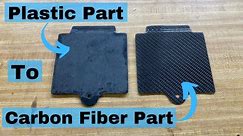 Making a Mold of a Plastic Part to Turn Into Carbon Fiber- step by step