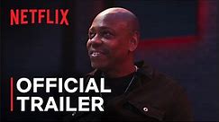 Dave Chappelle: The Dreamer | Official Trailer - Netflix