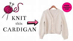 Knit an Easy Button Cardigan | FREE Knitting Pattern + Tutorial