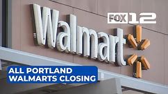 All Portland Walmart stores to permanently close