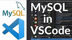 How To Connect to MySQL Database in Visual Studio Code and Run SQL Queries | MySQL in VSCode (2024)