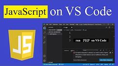 How to run JavaScript on Visual Studio Code