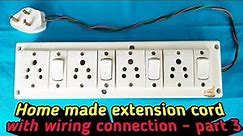 Home made extension cord with wiring connection - part 3