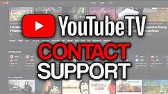 How to Contact Customer Support for YouTube TV (2024) - Full Tutorial