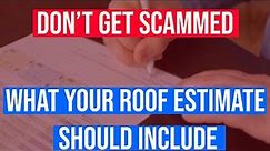 The Key to Avoid a Roof Scam: Roof Estimates