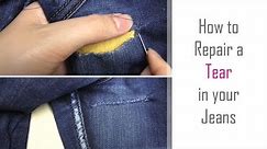 How to: Repair a Tear in Jeans | Hand Sew a Repair in Clothing | Easy Tutorial for Beginners