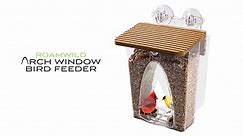 Roamwild Arch Window Bird Feeder - Large Capacity & Waterproof