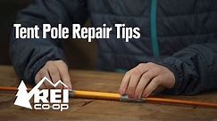 Tent Pole Repair Tips
