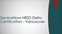 ServiceNow CIS HR Service Delivery Delta - Vancouver