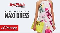 How to Wear a Floral Maxi Dress: Summer Dress Styles | JCPenney