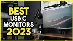 Top 7 Best USB C Monitor 2023