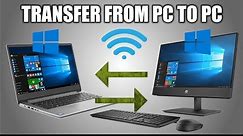 How to Transfer From PC to PC - Wireless - Photos/Video/Music/Files