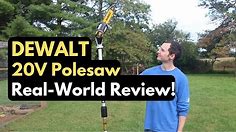 Reviewing the Dewalt 20V Pole Saw - Real-World Testing on the Farm!