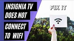 How To Connect Insignia TV to WiFi