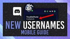 NEW USERNAMES ARE HERE! Mobile Guide: Claim yours as soon as possible! Discord Update Tutorial