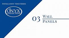 Onyx Install_03 - Wall Panels