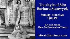 THE STYLE OF SIN: Barbara Stanwyck