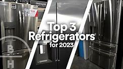 Top 3 Refrigerators for 2023