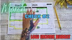 March Check #2 | Bi Weekly Budget | Low Income