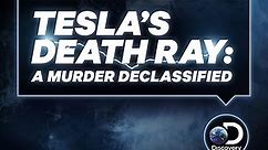 Tesla's Death Ray A Murder Declassified Season 1 Episode 1 Mad Scientist on Long Island