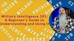 Military Intelligence 101: A Beginner's Guide to Understanding and Using It