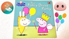 3. PEPPA PIG THE FANCY DRESS PARTY // Storytime READALOUD Kids Book