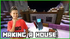 Making a House in Minecraft