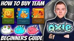 AXIE Infinity: Beginners Guide to BUYING FIRST AXIE TEAM (How To Tutorial) - Make MONEY Gaming NFTs