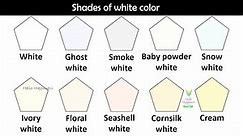 Shades of White Color With Names | White Color Shades with their name and image #color #white