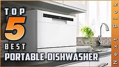 Top 5 Best Portable Dishwashers Review in 2023 |