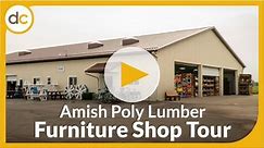 Amish Poly Lumber Furniture Shop Tour