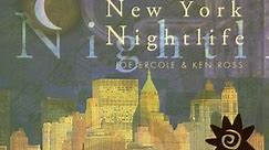 Joe Ercole & Ken Ross - New York Nightlife