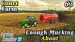 Heap Loads of Profit : Spraying Muck and Selling Cookies | Court Farm #63 | Farming Simulator 22