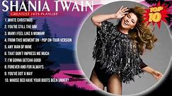 Shania Twain Greatest Hits ~ Top 100 Artists To Listen in 2023 & 2024