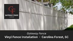 Vinyl Fence Installation - Carolina Forest, SC | Gateway Fence