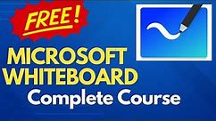 How to Use Microsoft Whiteboard - FREE complete starter course