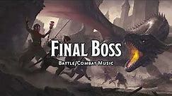 Final Boss | D&D/TTRPG Battle/Combat/Fight Music | 1 Hour