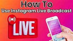 Instagram live broadcast: How to start, schedule & more