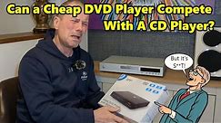 £20 DVD Player Vs Rotel CD Player