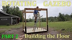 Rotating Gazebo Floor System