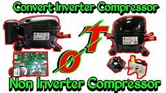 How to changed inverter compressor || How to convert inverter compressor to non inverter compressor
