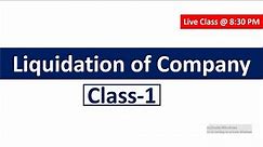 Liquidation of Company : Meaning, Types, Format of Account