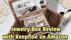 Jewelry Box Review with Keepfine on Amazon!!!
