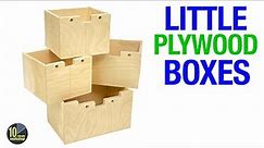 Little Plywood Boxes - a basic build [video 495]