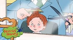 Horrid Henry - Henry's Haircut | Cartoons For Children | Horrid Henry Episodes | HFFE